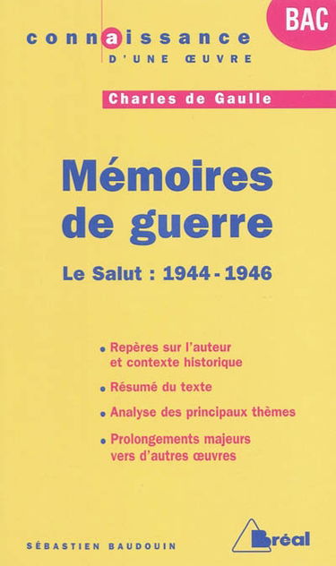 Charles de Gaulle : mémoires de guerre : tome III, le salut, 1944-1946