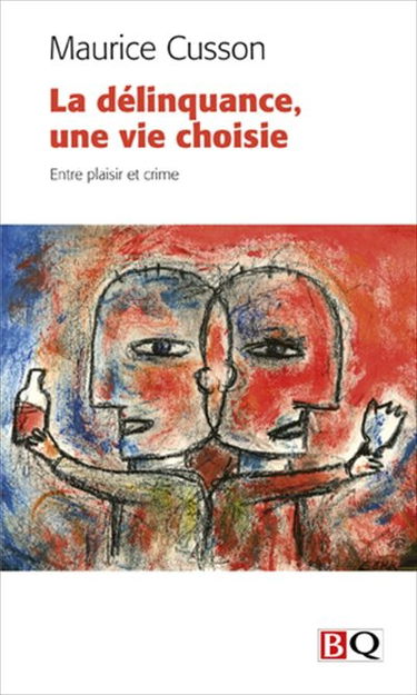 La délinquance, une vie choisie : entre plaisir et crime