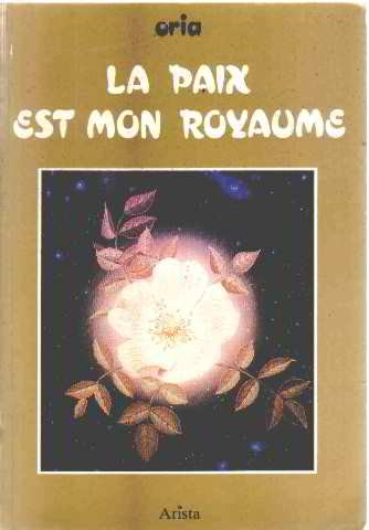 La Paix est mon royaume