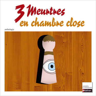 3 meurtres en chambre close : anthologie