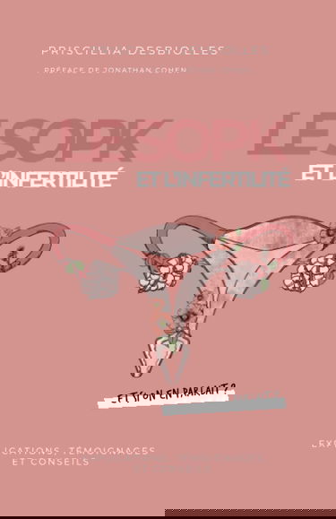 Le SOPK et l’infertilité, et si on en parlait ?: Explications, témoignages et conseils