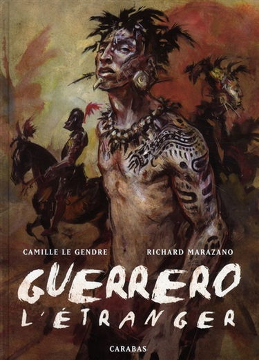 Guerrero. Vol. 1. L'étranger