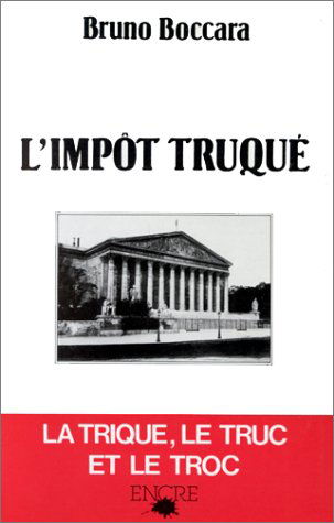 L'Impôt truqué