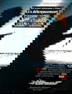 Le Debarquement. Des Plages Normandes A Paris