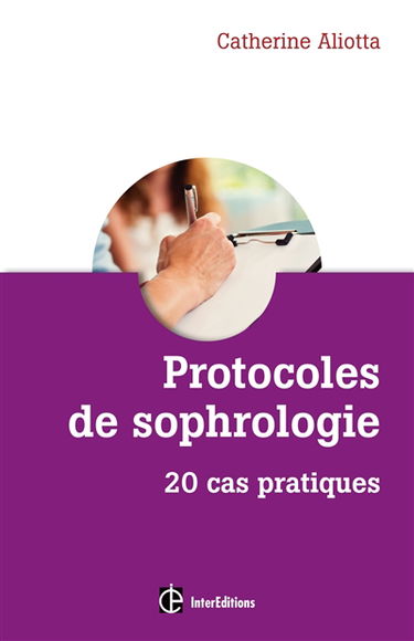 Protocoles de sophrologie : 20 cas pratiques