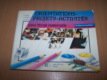 ORIENTAT. PROJETS ACTIVITES ECOLE MATERNELLE