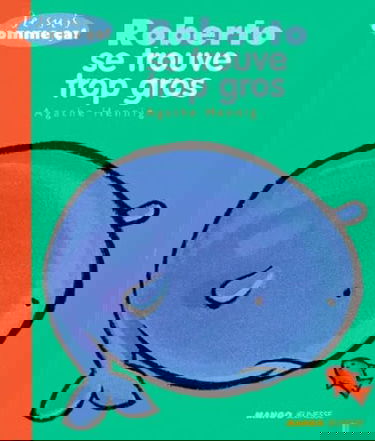 Roberto se trouve trop gros