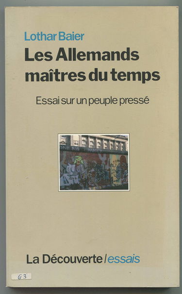 Les Allemands maîtres du temps : essai sur un peuple pressé
