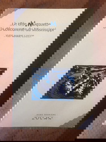 Le père Marquette à la découverte du Mississippi