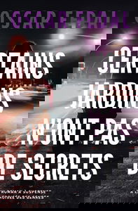 Certains Jardins n'ont pas de Secrets