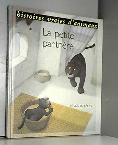 La Petite panthère : et autres récits