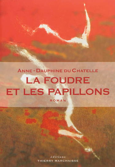 La foudre et les papillons