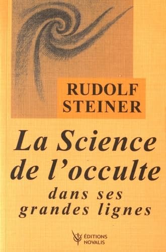 La Science de l'occulte dans ses grandes lignes