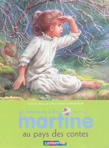 Je commence à lire avec Martine. Vol. 23. Martine au pays des contes