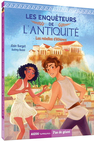 Couverture de Les enquêteurs de l'Antiquité. Vol. 2. Les rebelles d'Athènes