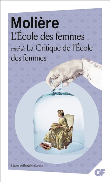 L'école des femmes. La critique de L'école des femmes