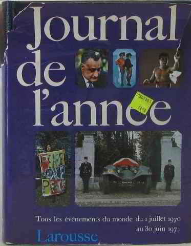 Couverture de Journal de l'année 1 er juillet 1970 30 juin 1971 par Larousse
