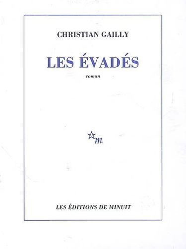 Les évadés