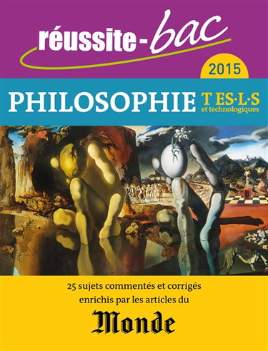 Philosophie, terminales ES, L, S et séries technologiques : 2015