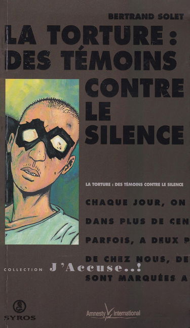 La torture, des témoins contre le silence