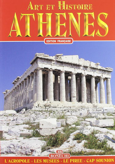 Art et histoire d'Athenes