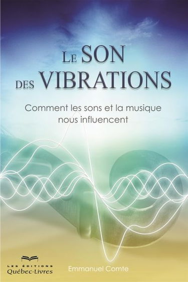 Le son des vibrations : comment les sons et la musique nous influencent