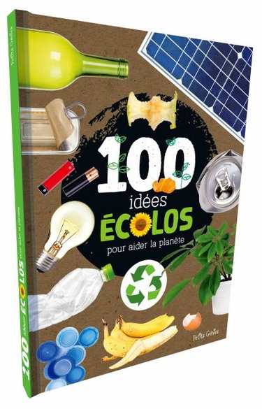 Couverture de 100 idées écolos pour aider la planète par Valérie Ménard