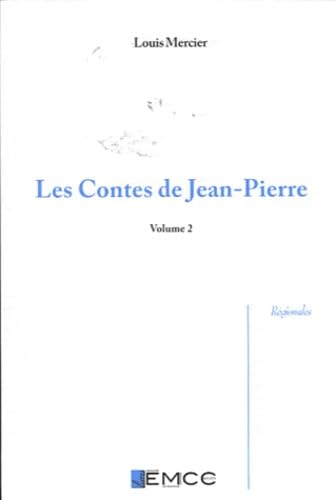 Les contes de Jean-Pierre: Volume 2, Edition bilingue francoprovençal-français