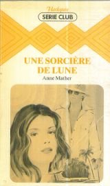 Une Sorcière de lune (Harlequin)