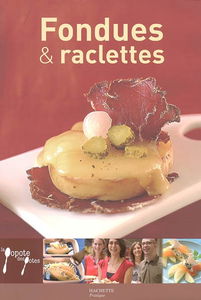 Fondues et raclettes