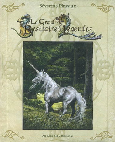 Le grand bestiaire des légendes