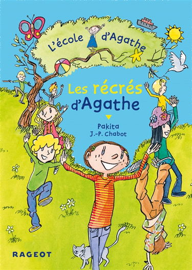 L'école d'Agathe. Les récrés d'Agathe