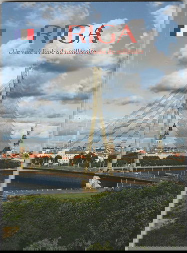 Riga: Une ville à l'aube du millénaire