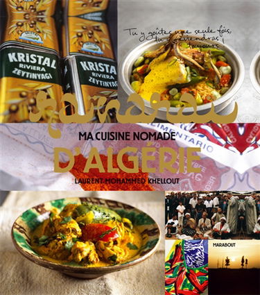 Raïnaraï, la cuisine nomade d'Algérie