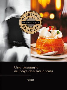 Brasserie Georges : une brasserie au pays des bouchons