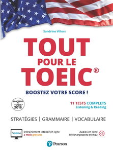 Tout pour le TOEIC : boostez votre score ! : 11 tests complets, listening & reading