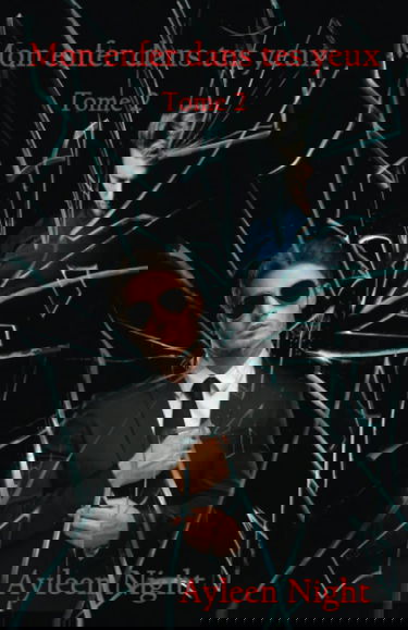 Mon enfer dans tes yeux tome 2