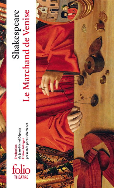 Le marchand de Venise. The merchant of Venice