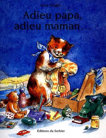 Adieu papa, adieu maman