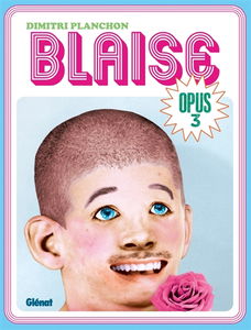 Blaise. Vol. 3