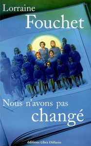 Nous n'avons pas changé