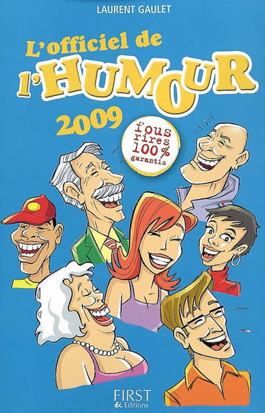 L'officiel de l'humour 2009 : fous rires 100% garantis