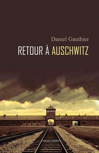 Retour à Auschwitz