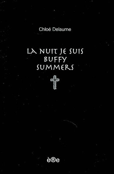 La nuit je suis Buffy Summers