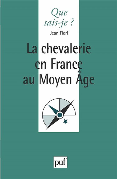 Couverture de La chevalerie en France au Moyen-Age