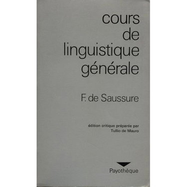 Couverture de COURS DE LINGUISTIQUE GENERALE / Edition critique préparée par Tullio DE MAURO