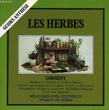 Les Herbes (Guides Anthèse)