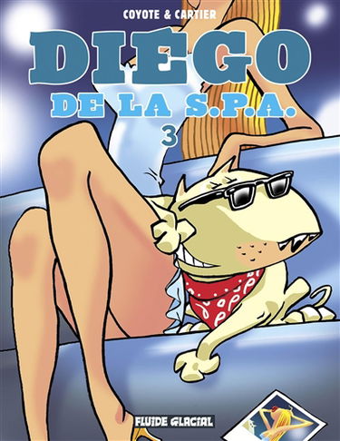 Diégo de la SPA. Vol. 3