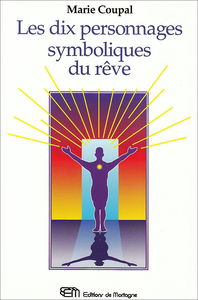 les dix personnages symboliques du rêve