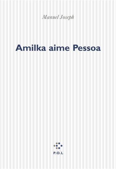 Amilka aime Pessoa